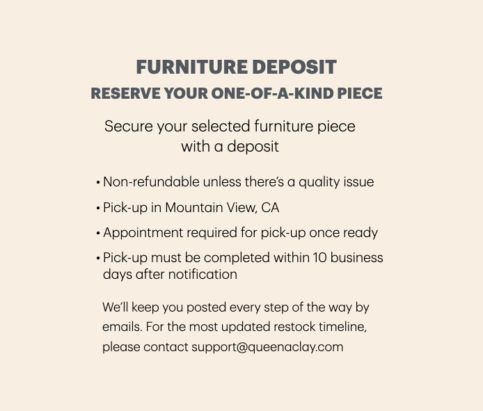 Furniture Deposit – Reserve Your One-of-a-Kind Piece